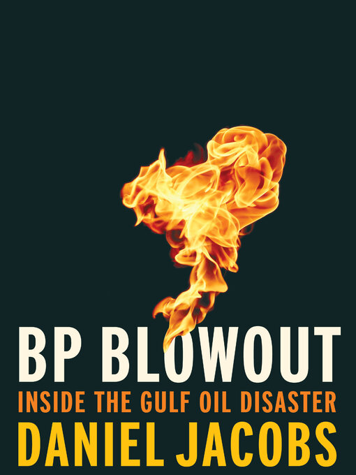Title details for BP Blowout by Daniel Jacobs - Available